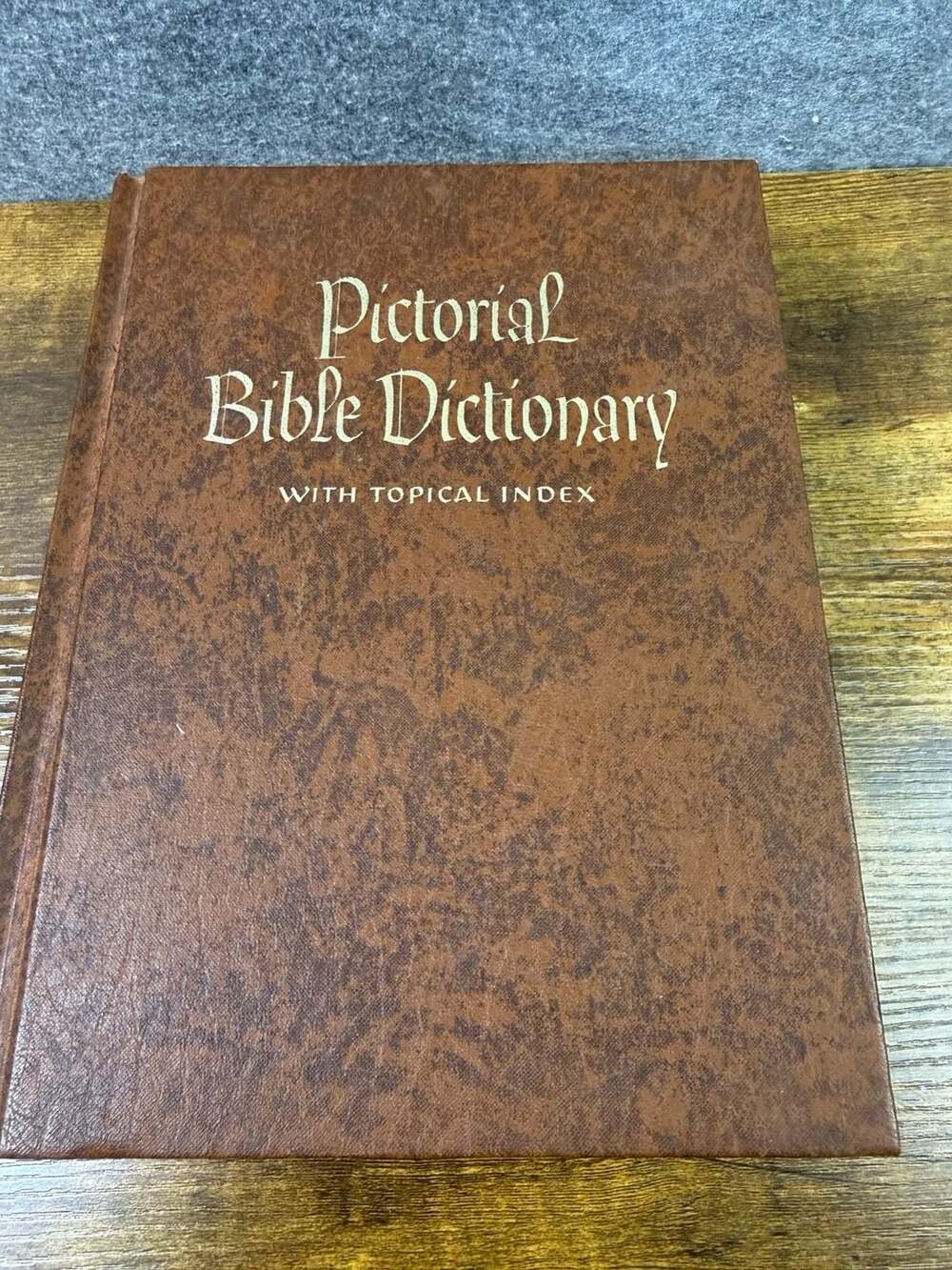 Pictorial Bible Dictionary with Topical Index - The Southwestern Company